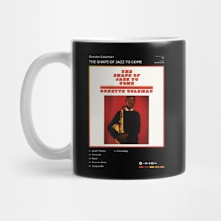 Ornette Coleman - The Shape Of Jazz To Come Tracklist Album Mug
